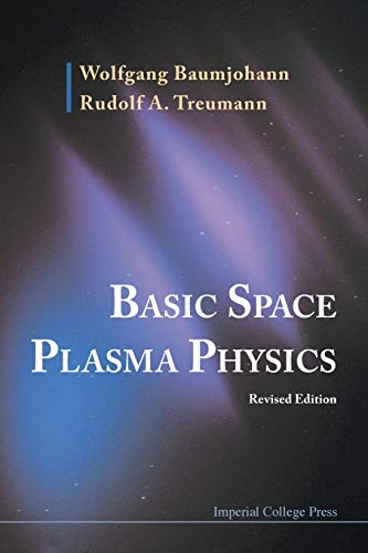 Beispielbild fr Basic Space Plasma Physics: Revised Edition [Soft Cover ] zum Verkauf von booksXpress