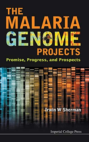 Imagen de archivo de Malaria Genome Projects, The: Promise, Progress, and Prospects a la venta por suffolkbooks