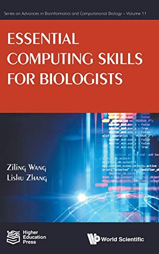 Stock image for Essential Computing Skills for Biologists (Series on Advances in Bioinformatics and Computational Biology) for sale by suffolkbooks