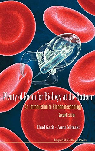 Imagen de archivo de Plenty of Room for Biology at the Bottom: An Introduction to Bionanotechnology: 2nd Edition a la venta por suffolkbooks