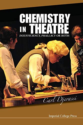 Beispielbild fr Chemistry in Theatre: Insufficiency, Phallacy or Both zum Verkauf von medimops