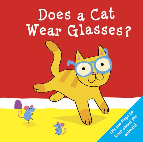 Stock image for Does a Cat Wear Glasses? for sale by Bayside Books