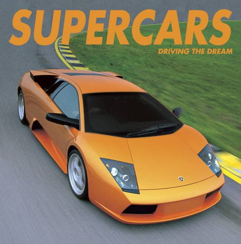 9781848172890: Supercars: Driving the Dream (Performance 150)