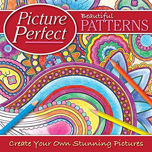 Beispielbild fr Adult Colouring - Beautiful Patterns: Create Your Own Stunning Pictures (Picture Perfect) zum Verkauf von WorldofBooks