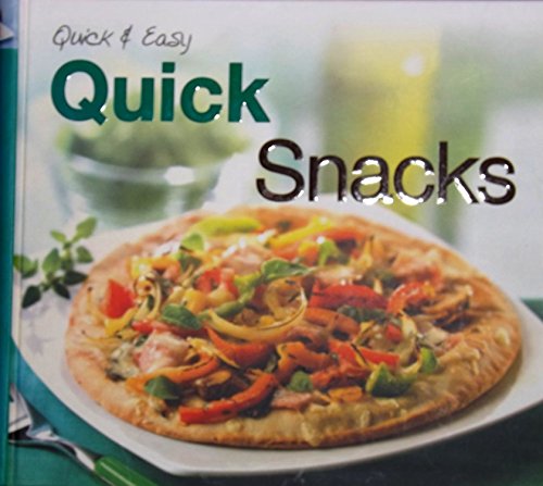 Quick & Easy Quick Snacks (9781848174573) by Anthony-carroll