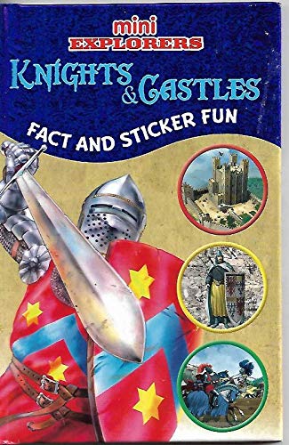 Imagen de archivo de Knights and Castles (Mini Explorers) a la venta por AwesomeBooks