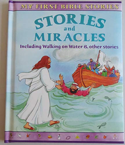 Beispielbild fr Stories and Miracles: Including Walking on Water and Other Stories zum Verkauf von Wonder Book