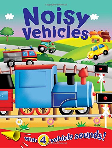 9781848175761: Noisy Vehicles - 4 Great Sounds - Tractors Trains Buses Cars (Sound Boards - Igloo Books Ltd)