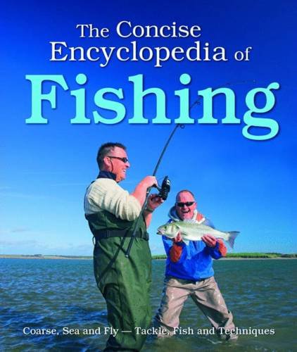 9781848177222: The Concise Encyclopedia of Fishing