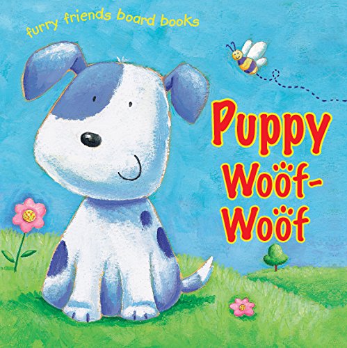 9781848178465: Puppy Woof Woof: Furry Friends Board Books