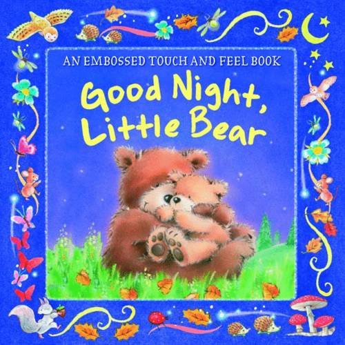 Imagen de archivo de Good Night, Little Bear (Embossed Books) a la venta por SecondSale