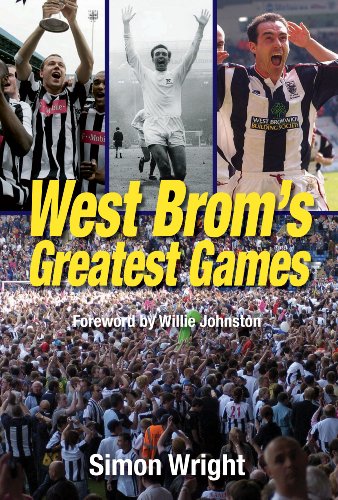 Stock image for West Brom's Greatest Games for sale by WorldofBooks