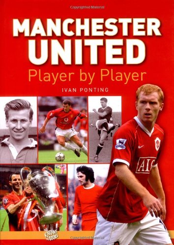 Beispielbild fr Manchester United Player by Player zum Verkauf von WorldofBooks