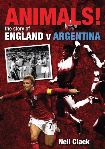 9781848184084: Animals!: The Story of England V Argentina