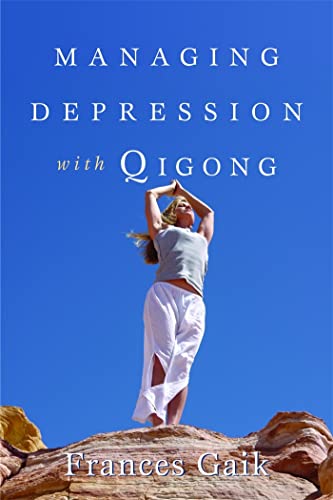 Stock image for Managing Depression with Qigong for sale by Wonder Book