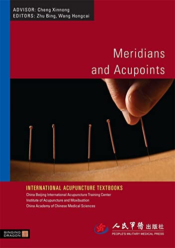 9781848190375: Meridians and Acupoints (International Acupuncture Textbooks)