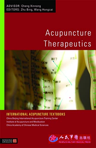9781848190399: Acupuncture Therapeutics (International Acupuncture Textbooks)