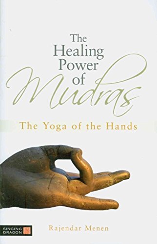 9781848190436: The Healing Power of Mudras: The Yoga of the Hands