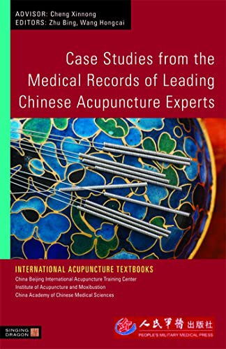 Imagen de archivo de Case Studies from the Medical Records of Leading Chinese Acupuncture Experts a la venta por Blackwell's