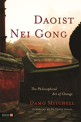 Imagen de archivo de Daoist Nei Gong: The Philosophical Art of Change a la venta por Seattle Goodwill