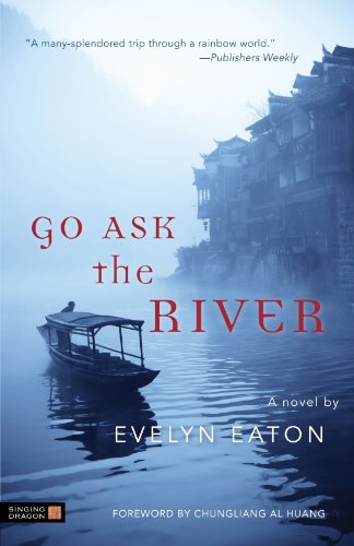 Stock image for Go Ask the River for sale by Better World Books