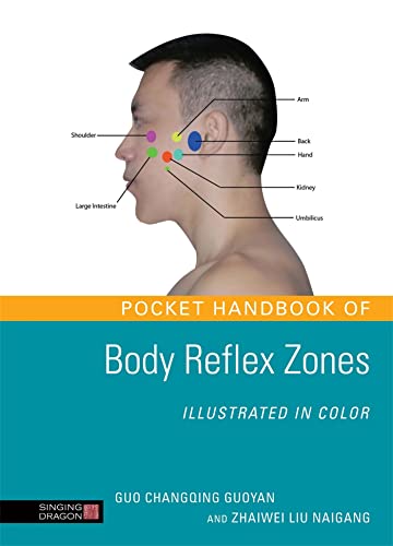 POCKET HANDBOOK OF BODY REFLEX ZONES: Illustrated In Color