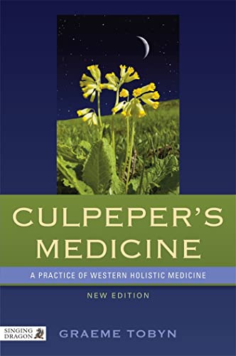 

Culpeper's Medicine : A Practice of Western Holistic Medicine