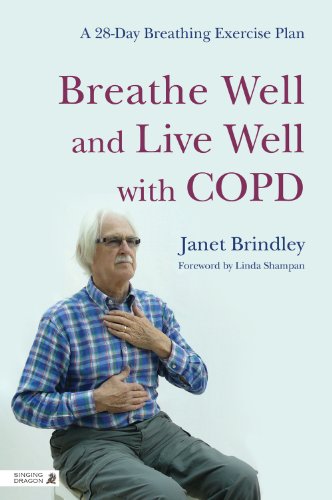 BREATHE WELL AND LIVE WELL WITH COPD: A 28-Day Breathing Exercise Plan (O)