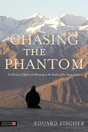 Imagen de archivo de Chasing the Phantom: In Pursuit of Myth and Meaning in the Realm of the Snow Leopard a la venta por Wonder Book