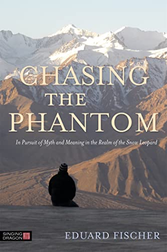 Stock image for Chasing the Phantom: In Pursuit of Myth and Meaning in the Realm of the Snow Leopard for sale by Wonder Book