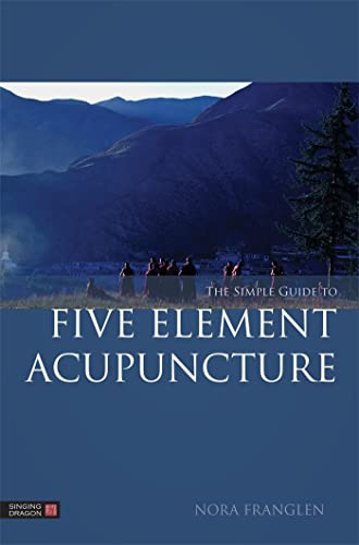 Beispielbild fr The Simple Guide to Five Element Acupuncture zum Verkauf von Books From California