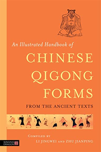 Beispielbild fr An Illustrated Handbook of Chinese Qigong Forms from the Ancient Texts zum Verkauf von -OnTimeBooks-