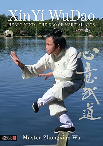 9781848192065: Xin Yi WuDao: Heart-Mind- The Dao of Martial Arts