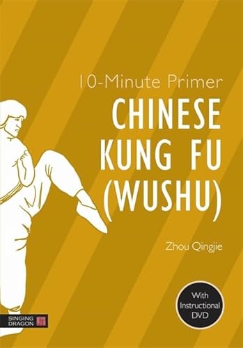 9781848192133: 10-Minute Primer Chinese Kung Fu (Wushu) (10-Minute Primers)