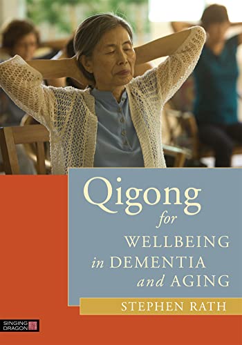 9781848192539: Qigong for Wellbeing in Dementia and Aging