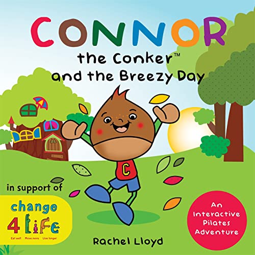 9781848192942: Connor the Conker and the Breezy Day: An Interactive Pilates Adventure