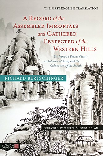 

A Record of the Assembled Immortals and Gathered Perfected of the Western Hills