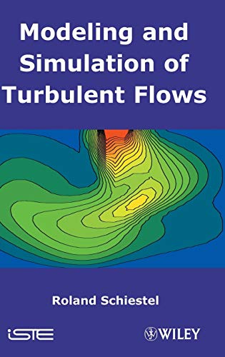 Stock image for Modeling and Simulation of Turbulent Flows (Iste) for sale by Phatpocket Limited