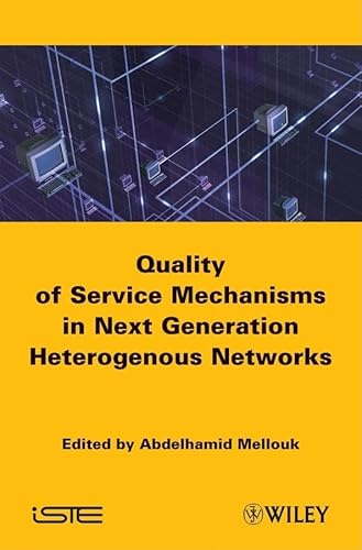 Beispielbild fr End-to-End Quality of Service Engineering in Next Generation Heterogenous Networks zum Verkauf von Moe's Books