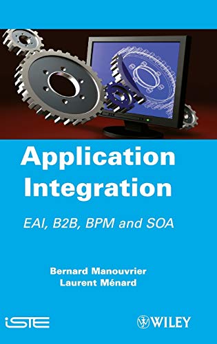 9781848210882: Application Integration EAI B2: EAI B2B BPM and SOA