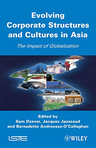 Stock image for Evolving Corporate Structures and Cultures in Asia: Impact of Globalization for sale by Ammareal