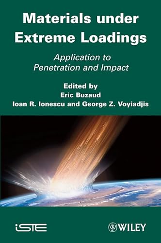 Imagen de archivo de Materials under Extreme Loadings: Application to Penetration and Impact Format: Hardcover a la venta por INDOO