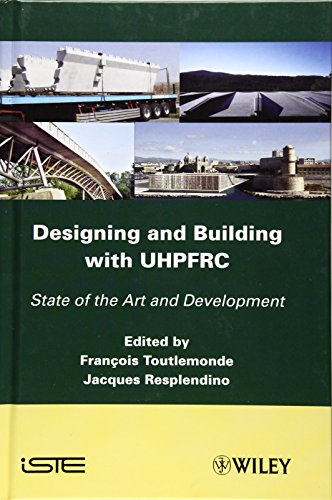 9781848212718: Designing and Building with UHPFRC: State of the Art and Development