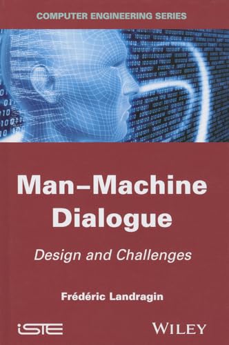 Beispielbild fr Man-Machine Dialogue Design and Challenges zum Verkauf von Basi6 International