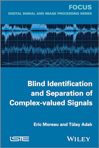 9781848214590: Blind Identification and Separation of Complex-valued Signals (Focus)