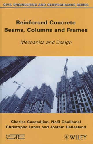 9781848214828: Reinforced Concrete Beams, Columns and Frames: Mechanics and Design