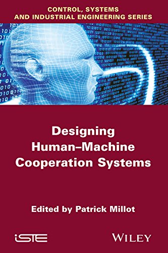 Beispielbild fr DESIGNING HUMAN MACHINE COOPERATION SYSTEMS zum Verkauf von Basi6 International