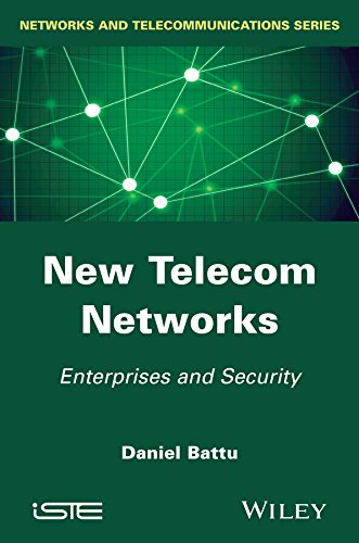 Beispielbild fr New Telecom Networks: Enterprises and Security (Networks and Telecommunications Series) zum Verkauf von GoldBooks