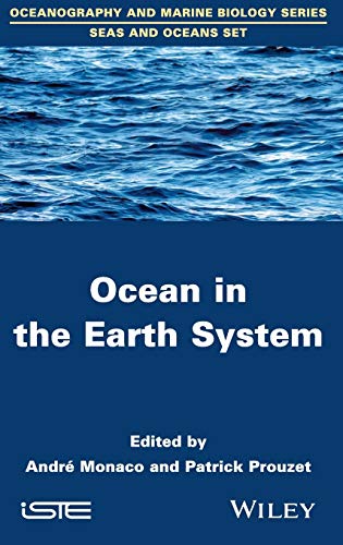 Imagen de archivo de Ocean in the Earth System (Ocenography and Marine Biology Series: Seas and Oceans Set) a la venta por Ria Christie Collections