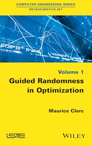 9781848218055: Guided Randomness in Optimization, Volume 1 (Metaheuristics Set, 1)